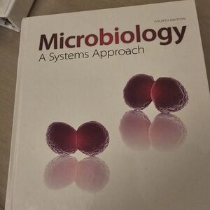 Microbiology: A Systems Approach Textbook